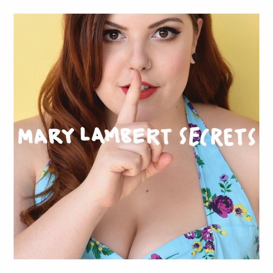 Listen to this: Mary Lamberts SECRETS